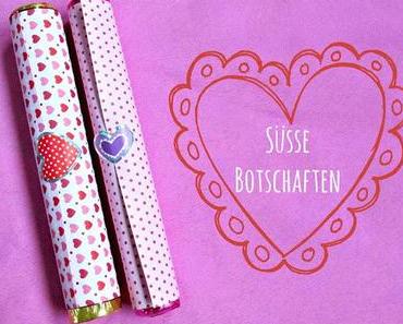 {Valentine´s Day-Special}: Süße Botschaften