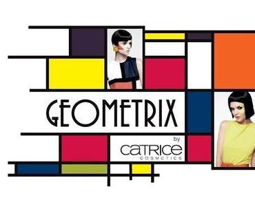 Geometrix LE Catrice - Preview