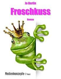 Froschkuss - Jo Berlin