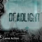 [Indie Games #1] – Deadlight (Teil 1)