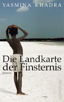 ✰ Yasmina Khadra – Die Landkarte der Finsternis