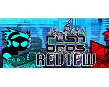 Review – Rush Bros.