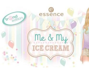 Preview - Me & My ice cream LE von Essence