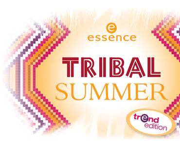 [Preview]: essence Tribal Summer TE