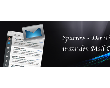 Sparrow – Der Tweetie unter den Mail Clients