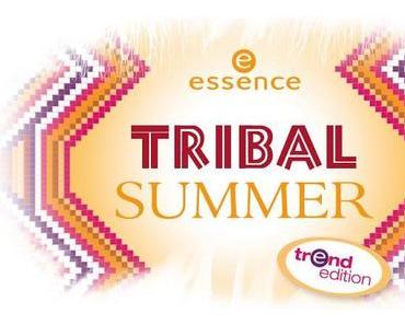 Preview - Essence Trend Edition Tribal Summer LE