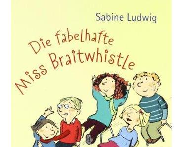 Die fabelhafte Miss Braitwhistle-Rezension und Einleitung in die Kinderbuch-Woche