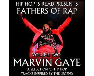 Fathers of Rap Volume #2: Marvin Gaye – a selection of HipHop-Tracks inspired by the Legend