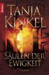Säulen der Ewigkeit - Tanja Kinkel