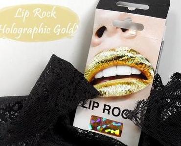 LIP ROCK metallic lip foils - küsst so die Zukunft?!