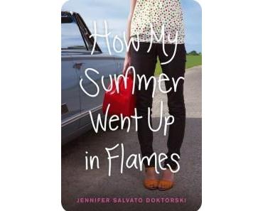 Rezension zu “How my Summer went up in Flames” von Jennifer Salvato Doktorski