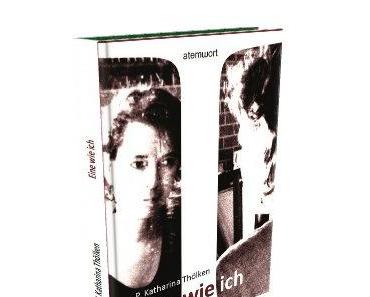 Gedanken zu “Eine wie ich” von Katharina Thölken