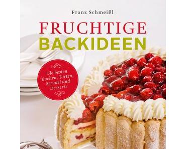 {Buchvorstellung} Fruchtige Backideen