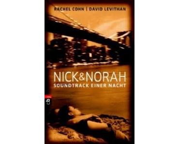 [Rezension] Nick & Norah: Soundtrack einer Nacht von Rachel Cohn und David Levithan