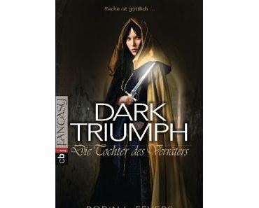 Book in the post box: Dark Triumph - Die Tochter des Verräters