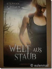 [Gelesen] Stephan R. Bellem–Welt aus Staub