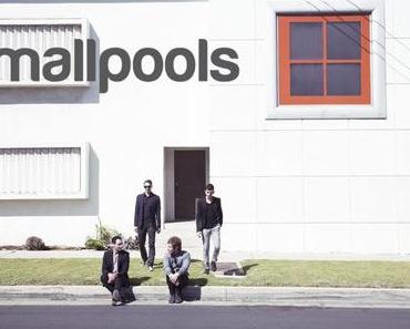 The summer anthem has arrived: Smallpools – Dreaming (Videopremi​ere)