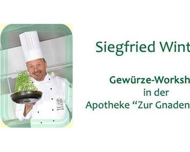 Vorankündigung: Gewürze-Workshop mit Siegfried Wintgen