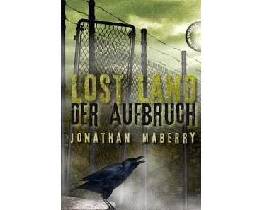 Lost Land 02: Der Aufbruch - Jonathan Maberry