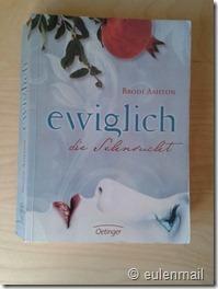 [Gelesen] Brodi Ashton–Ewiglich die Sehnsucht