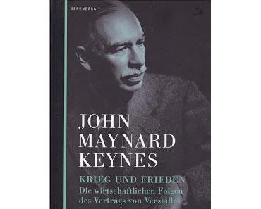 Buchkritik: Die wirtschaftlichen Folgen des Vertrags von Versailles von John Maynard Keynes - Eines der wichtigsten Bücher aller Zeiten