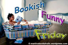 BFF: Bookish Funny Friday # 62