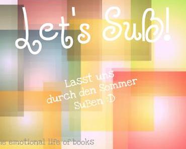 {Challenge} Let's SuB! - Lasst und durch den Sommer SuBen :D