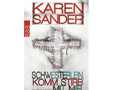 Karen Sander: Schwesterlein, komm stirb mit mir