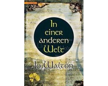 In einer anderen Welt - Jo Walton