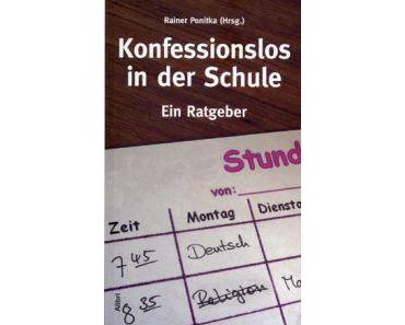 Konfessionslos in der Schule