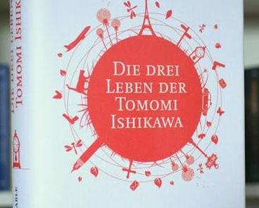 Die drei Leben der Tomomi Ishikawa - Benjamin Constable
