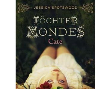 {Rezension} Jessica Spotswood: Töchter des Mondes 01 - Cate