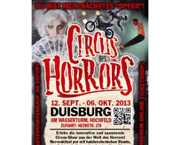 Der "Circus des Horrors" in Duisburg - Nur die Harten kommen in den Garten.