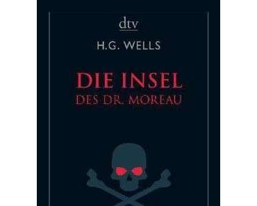 H. G. Wells - Die Insel des Dr. Moreau