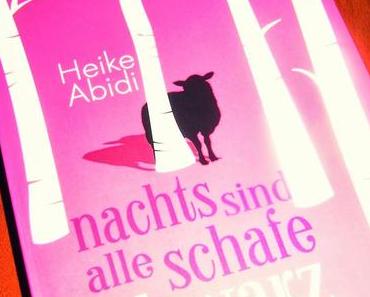 [Rezension] Nachts sind alle Schafe schwarz (Heike Abidi)