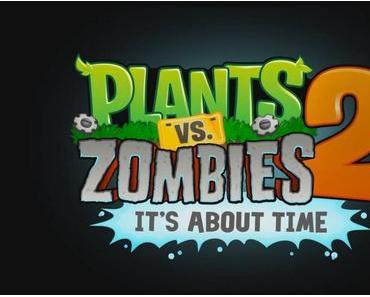 Plants vs Zombies 2: Im Playstore erschienen, leider nicht in Deutschland – APK Download