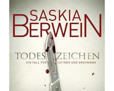 [Rezension] Todeszeichen: Ein Fall für Leitner und Grohmann, Saskia Berwein (Lyx)