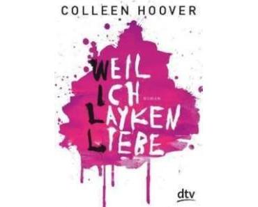 Rezension zu “Weil ich Layken liebe” von Colleen Hoover