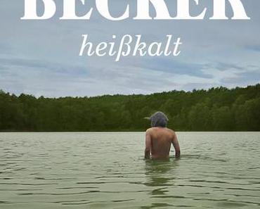 BECKER – heißkalt (Video)