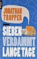 Sieben verdammt lange Tage - Jonathan Tropper