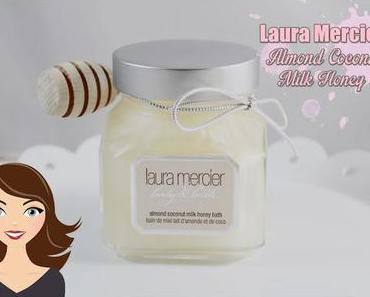 Laura Mercier 'Almond Coconut Milk Honey Bath' *Review*