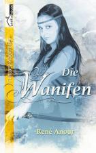 [Blogtour] Ankündigung: “Die Wanifen” – Videotour