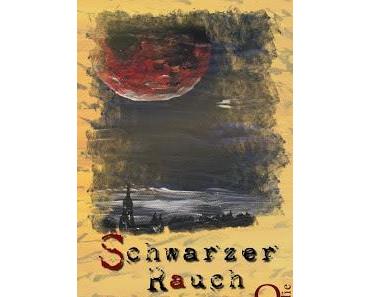 [Rezension] Schwarzer Rauch