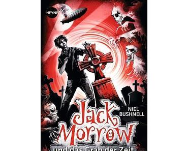 Niel Bushnell: Jack Morrow und das Grab der Zeit