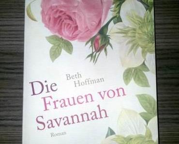 Die Frauen von Savannah von Beth Hoffman – Rezension