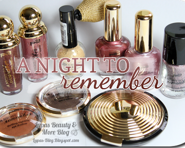 p2 - A Night to remember Nagelprodukte Review