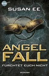 Angelfall von Susan EE/ Rezension