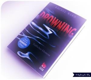 Rezension zu “Drowning – Tödliches Element” von Rachel Ward