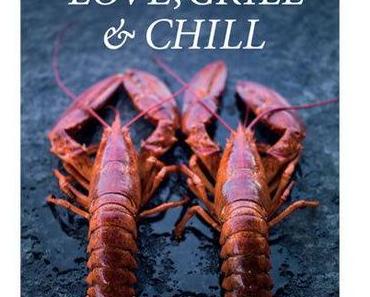 Love, Grill & Chill - Rezension