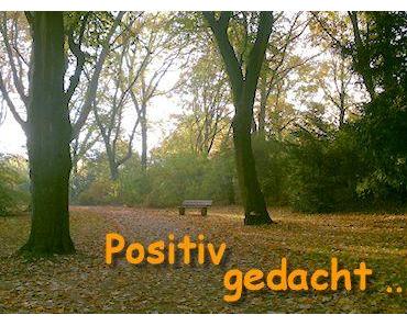 Positiv gedacht – Woche 49/2013